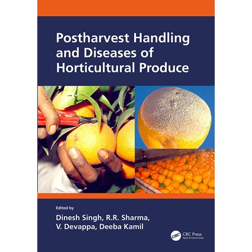 Postharvest Handling And Diseases Of Horticul...