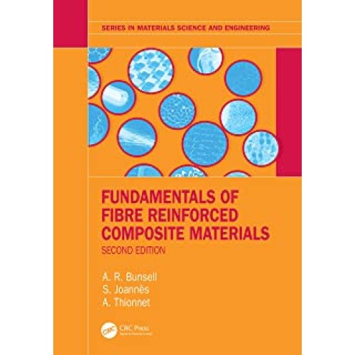 Fundamentals Of Fibre Reinforced Composite Ma...