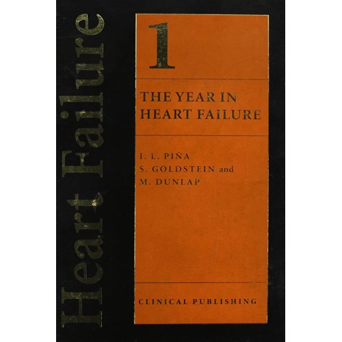 The Year In Heart Failure, Volume 1: Vol 1 