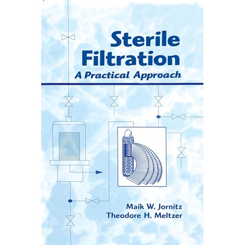 Sterile Filtration: A Practical Approach 