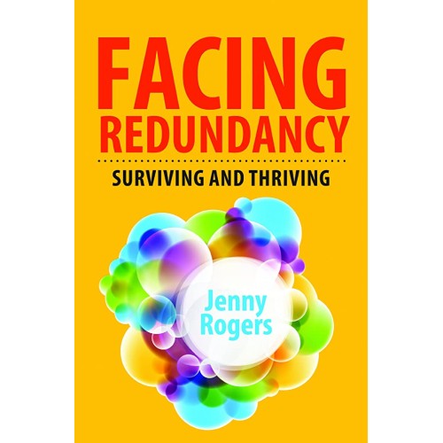 Facing Redundancy Surviving And Thriving (Pb ...