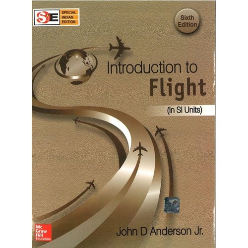 Introduction To Flight 6Ed (Sie) (Pb 2018)