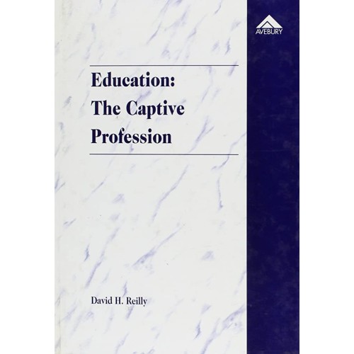 Education: The Captive Profession 