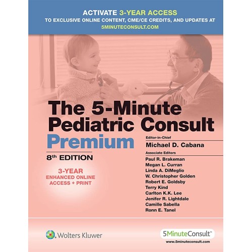 The 5 Minute Pediatric Consult Premium 8Ed (H...