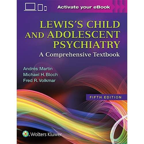 Lewiss Child And Adolescent Psychiatry A Comp...