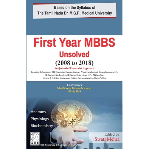 First Year Mbbs Unsolved 2008 To 2018 (The Ta...