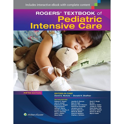 Rogers Textbook Of Pediatric Intensive Care 5...