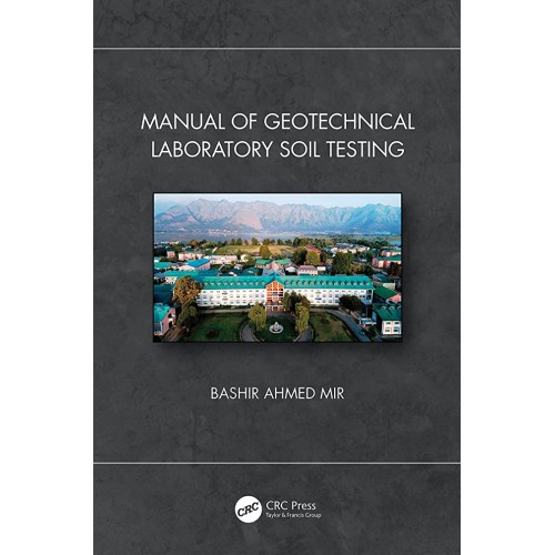 Manual Of Geotechnical Laboratory Soil Testin...