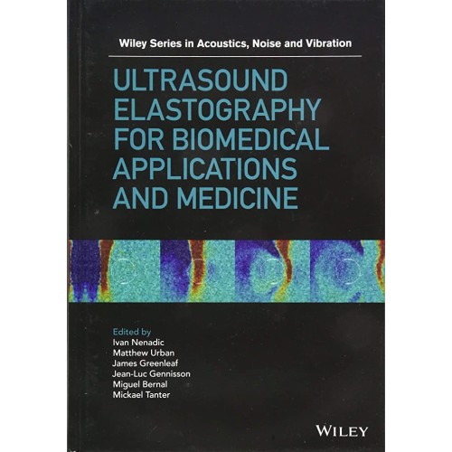 Ultrasound Elastography For Biomedical Applic...