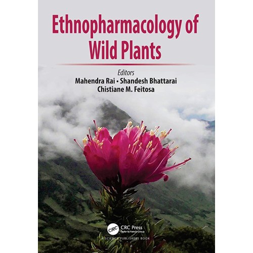 Ethnopharmacology Of Wild Plants (Hb 2021)