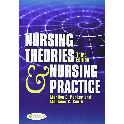 Nursing Theories Nursing Practice 3Ed (Pb 201...