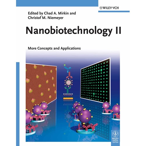 Nanobiotechnology Ii: More Concepts And Appli...