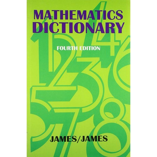 Mathematics Dictionary 4Ed (Pb 2007)