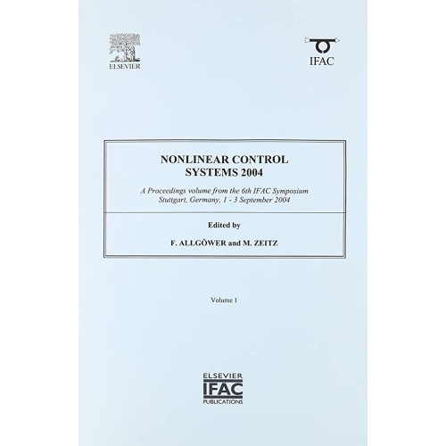 Nonlinear Control Systems 2004 3 Vol Set 