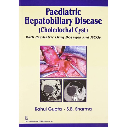 Paediatric Hepatobiliary Disease (Choledochal...