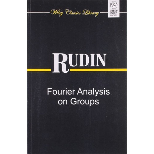 Rudin Fourier Analysis On Groups (Pb 2011)