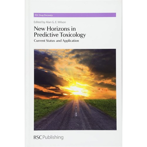 New Horizons In Predictive Toxicology Current...