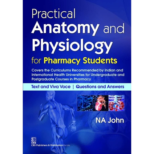 Practical Anatomy And Physiology For Pharmacy...