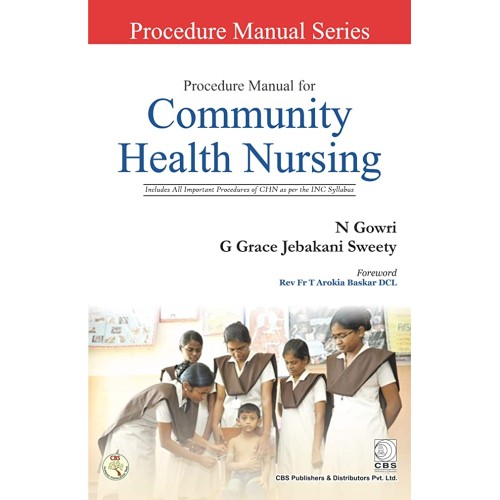 Procedure Manual For Community Health Nursing...