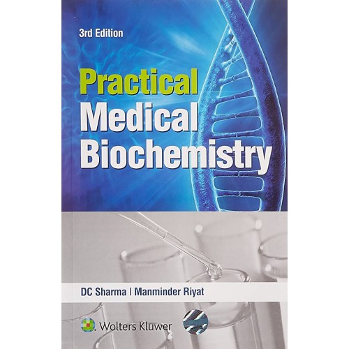 Practical Medical Biochemistry 3Ed (Pb 2016) 