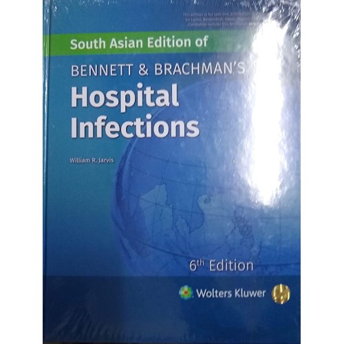 Bennett And Brachmans Hospital Infections 6Ed...