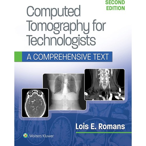 Computed Tomography For Technologists A Compr...