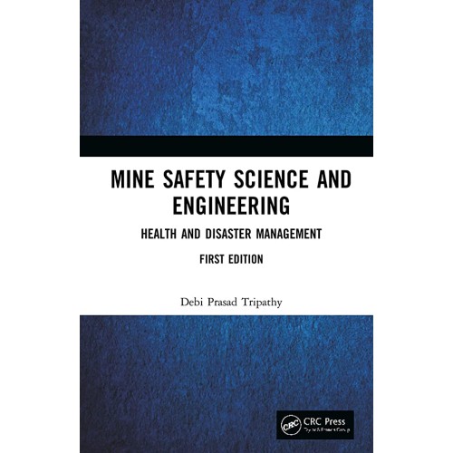 Mine Safety Science And Engineering Health An...