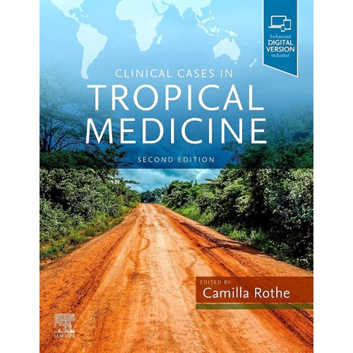 Clinical Cases In Tropical Medicine 2Ed (Pb 2...