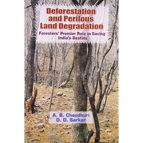 Deforestation And Perilous Land Degradation F...