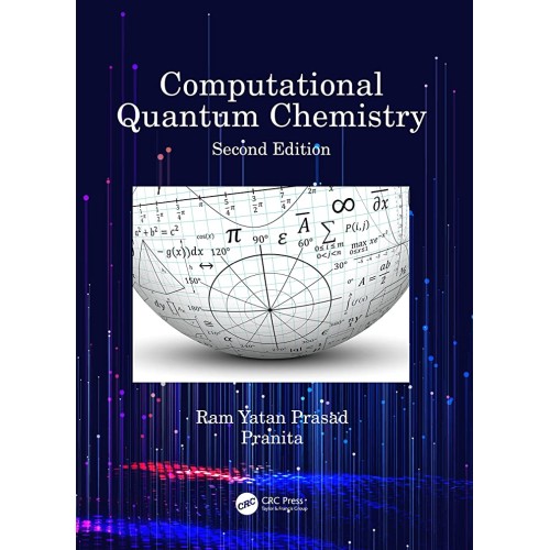 Computational Quantum Chemistry 2Ed (Hb 2021)