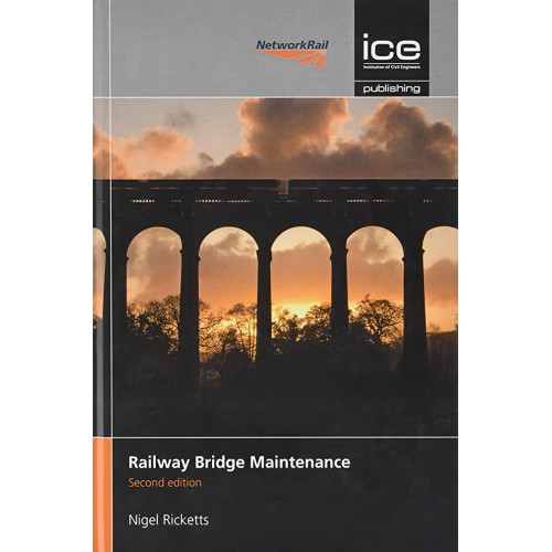 Railway Bridge Maintenance 2Ed (Hb 2017) 