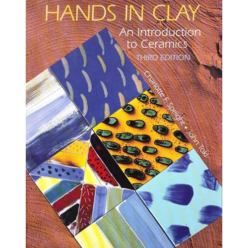 Hands In Clay An Introduction To Ceramics ,3/...