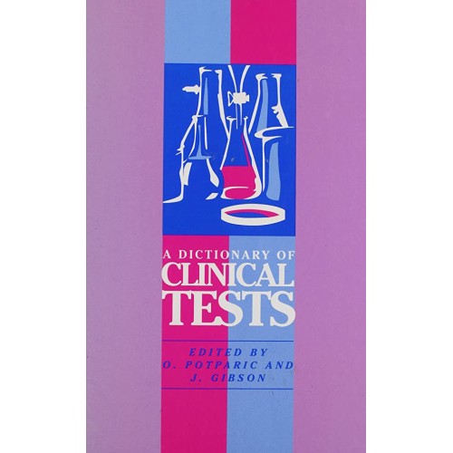 A Dictionary Of Clinical Tests, Scales And Sc...