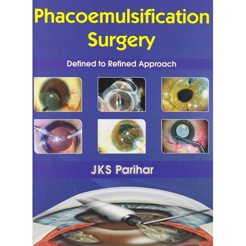 Phacoemulsification Surgery Defined To Refine...