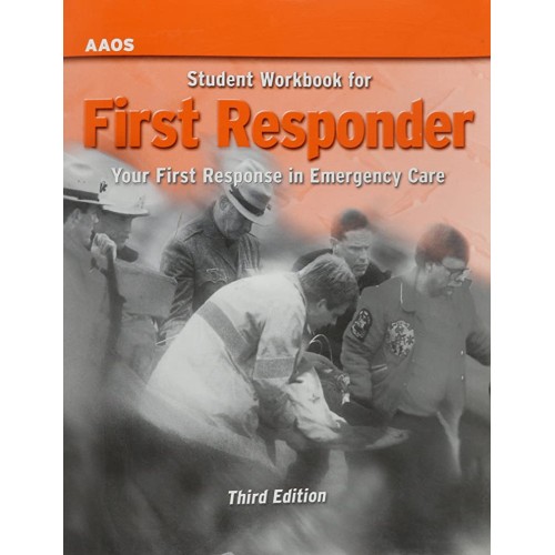 Student Workbook For First Responder (Your Fi...