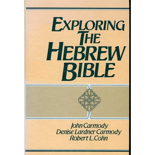 Exploring The Hebrew Bible 