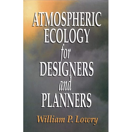 Atmospheric Ecology For Designers And Planner...