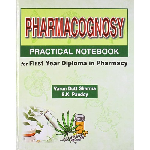 Pharmacognosy Practical Notebook For First Ye...