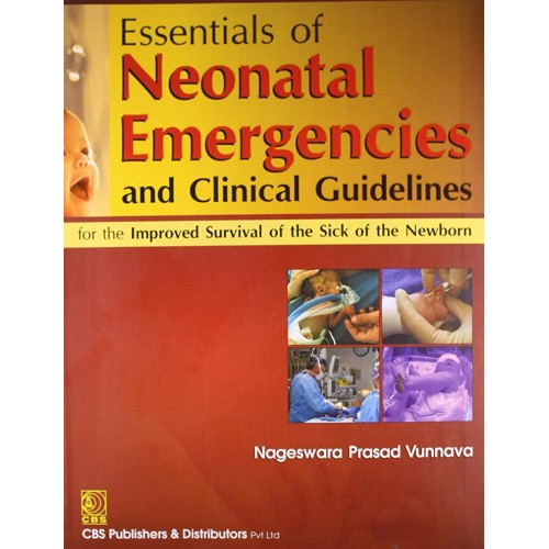 Essentials Of Neonatal Emergencies And Clinic...