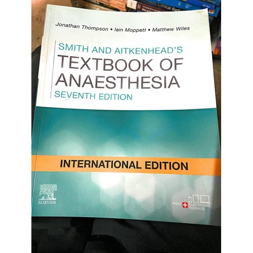 Smith And Aitkenheads Textbook Of Anaesthesia...