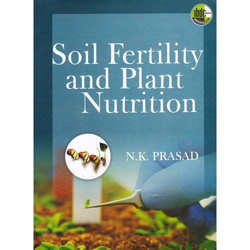 Soil Fertility And Plant Nutrition  (Pb 2013)...