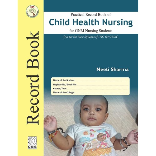 Practical Record Book Of Child Health Nursing...