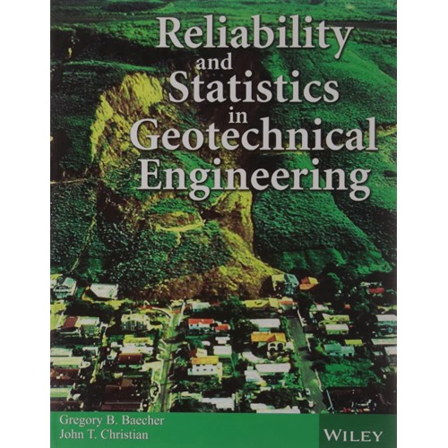 Reliability And Statistics In Geotechnical En...