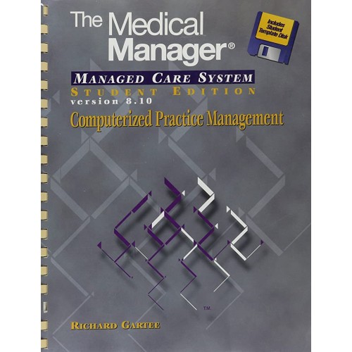 The Medical Manager Managed Care System Stude...