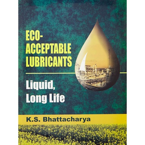 Eco-Acceptable Lubricants: Liquid, Long Life 