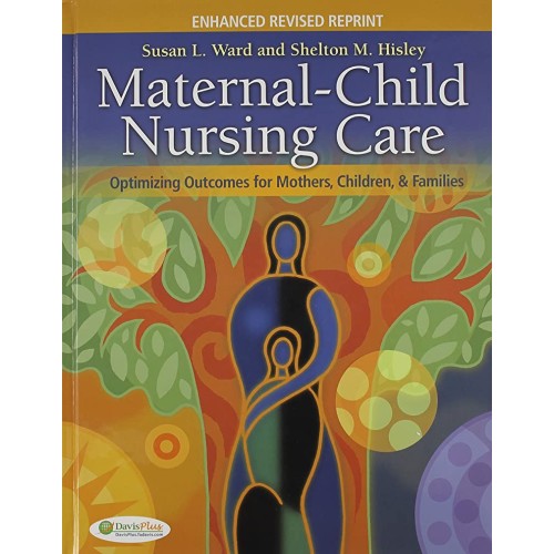 Maternal Child Nursing Care Optimizing Outcom...