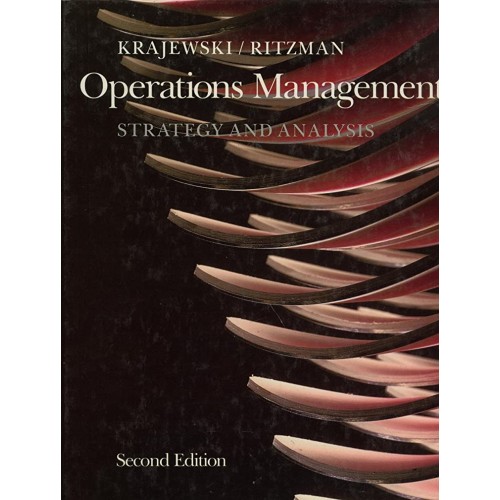 Operations Management Strategy And Analysis 2...