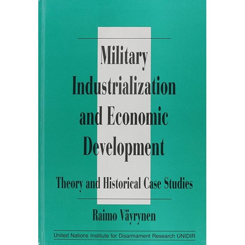 Military Industrialization And Economic Devel...