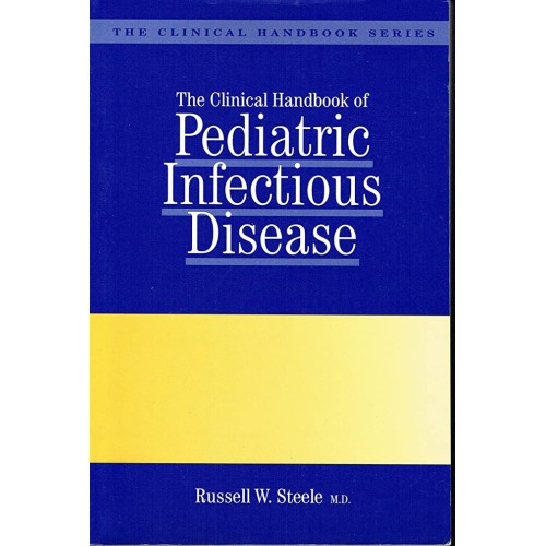 The Clinical Handbook Of Pediatric Infectious...