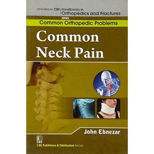 Common Neck Pain (Handbooks In Orthopedics An...